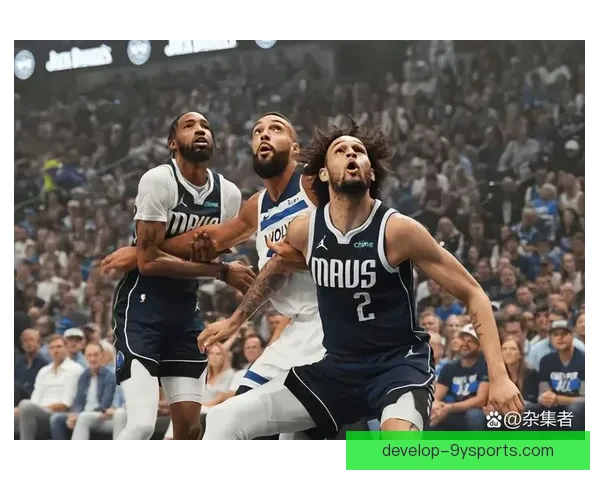 独行侠迎来全新赛季挑战 坚守球队核心阵容力争季后赛再攀高峰