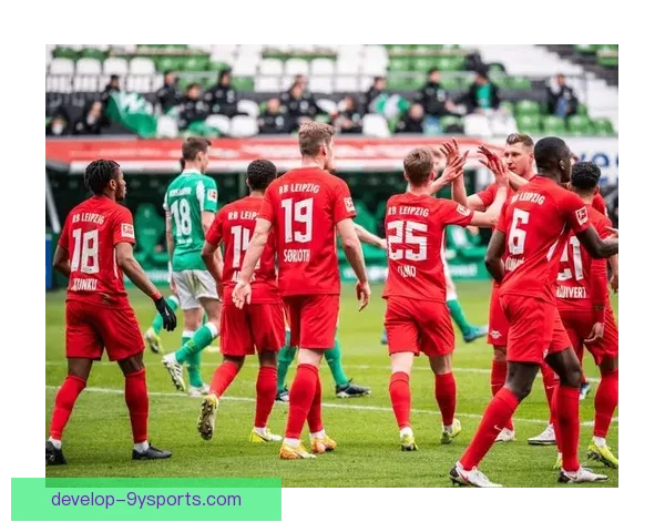 RB莱比锡新赛季引援布局与战术调整引发德甲争冠格局变化观察