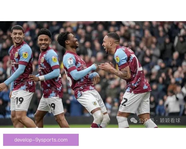 伯恩利俱乐部宣布新赛季阵容调整 引援和伤病情况成为焦点